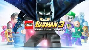 LEGO® Batman™ 3 Beyond Gotham