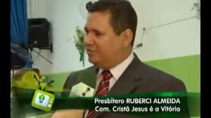 Missionária Ruth Almeida 19 ANOS da Comunidade Crista Jesus a Vitoria