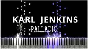 Palladio (Karl Jenkins) 【 КАВЕР НА ПИАНИНО 】