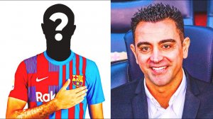 XAVI HAS SUGGESTED BARCELONA'S NEXT TRANSFER AFTER DANI ALVES! THAT'S WHO IT'S GONNA BE!