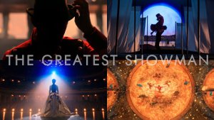 Amazing Shots of THE GREATEST SHOWMAN