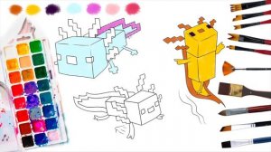 Minecraft Axolotl Coloring And Drawing | Minecraft Coloring Pages | How to Color Cute Axolotl