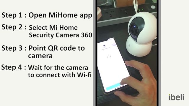 [IBELI setup] Steps to Connect Xiaomi Mijia 360 IP camera to your phone ! смотреть онлайн