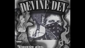 Devine Dev - Violent Era [2016] Full Album