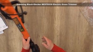 Unboxing and Assembling Black+Decker BESTE630 Electric Grass Trimmer - Bob The Tool Man