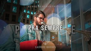 Pra Sempre (Ao Vivo na Avenida Paulista)