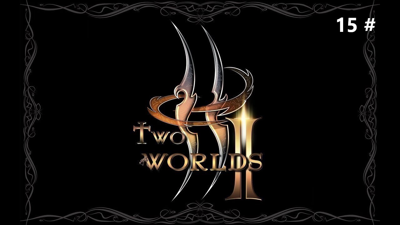 Прохождение Two Worlds II 15 # (Обычние будни наемника в университете магии)