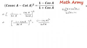 Prove that (Cosec theta -Cot theta)^2=(1-Cos theta)/(1+Cos theta)