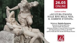 La lezione online "Scultura italiana sulle rive della Neva. Il Giardino d’Estate"