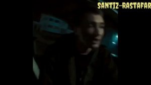 Santiz-Rastafari (НОВАЯ ВИДИО)