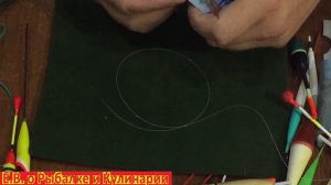 Как закрепить поплавок на леске все от А до Я.Несколько способов крепления поплавка к леске.