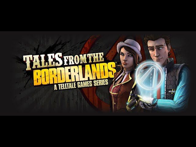 Tales from the Borderlands episod 4