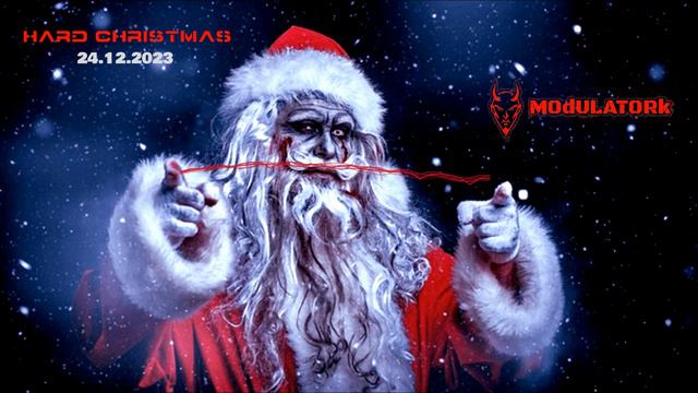 FELIZ HARD CHRISTMAS - EspeciaL Navidad - Dj MOdULATORK смотреть онлайн