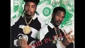 Eric B & Rakim - Paid In Full