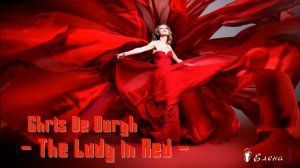 Chris De Burgh   The Lady in Red*