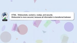 HTML : Websockets, socket.io, nodejs, and security