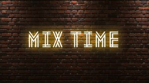 СТРИМ-ШОУ MIX TIME|10 ВЫПУСК (10.09.2021) (Выпуск был в прямом эфире - архив)