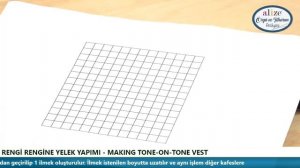 Rengi Rengine Yelek Yapımı - Making Tone-on-Tone Vest