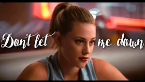 Бетти Купер | Don't let me down