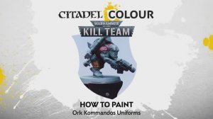 Покраска миниатюр Warhammer 40000 How to Paint - Ork Kommandos Uniforms