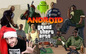 Играем на Андроиде » GTA San Andreas
