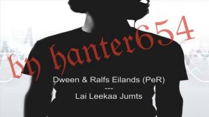 Dween & Ralfs Eilands (PeR) - Lai Leekaa Jumts