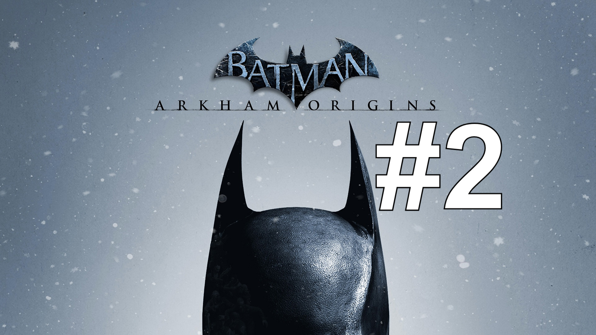 ВЫШКИ СВЯЗИ ► Batman: Arkham Origins #2