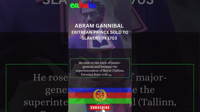 The Untold Story of ABRAM GANNIBAL: A Noble Slave | Eritrea 14