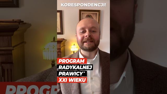 PILNE: Oto program RADYKALNEJ PRAWICY XXI wieku. Strach się bać?