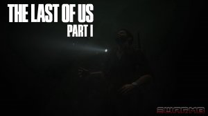 Last of us part 1 ➪ # 10) Подвал
