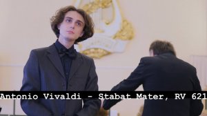 Antonio Vivaldi - Stabat Mater - Silaev Platon - Stabat Mater /Cuius animam gementem/O quam tristis