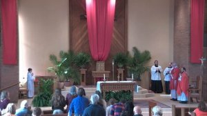 Sunday, March 24 - 8:30 a.m. Mass - Palm Sunday of the Lord’s Passion