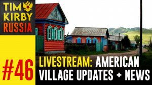 LiveStream #46 - American Village Updates + News + Taking Calls