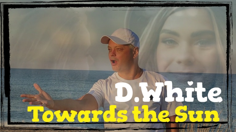 D.White - Towards the Sun (Fan Video). New ITALO Disco, Euro Dance, Euro Disco, Mega Hit, Super Song