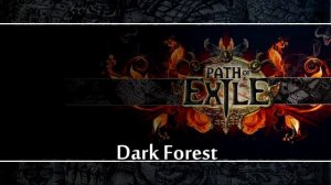 Path of Exile OST - 13 Dark Forest