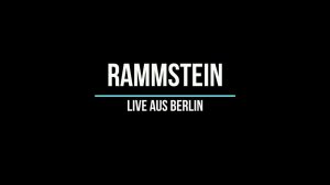 Rammstein - Live aus Berlin