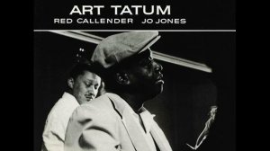 Art Tatum Trio - Just One of Those Things