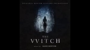 Mark Korven - "Banished" (The Witch OST)