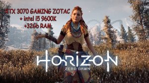 RTX 3070+i5 9600K - Horizon Zero Dawn - Тест ПК