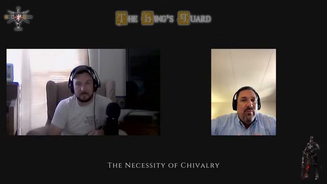 The Necessity of Chivalry