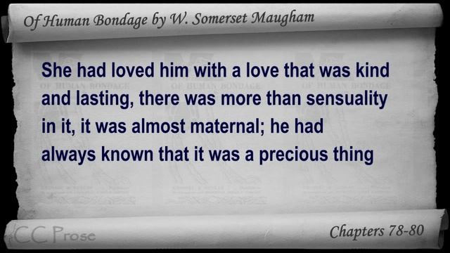 Chs 078-080 - Of Human Bondage by W. Somerset Maugham смотреть онлайн