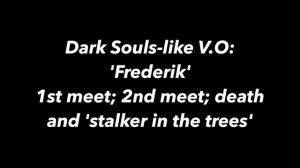 Dark Souls-like Voice Over (Frederik)