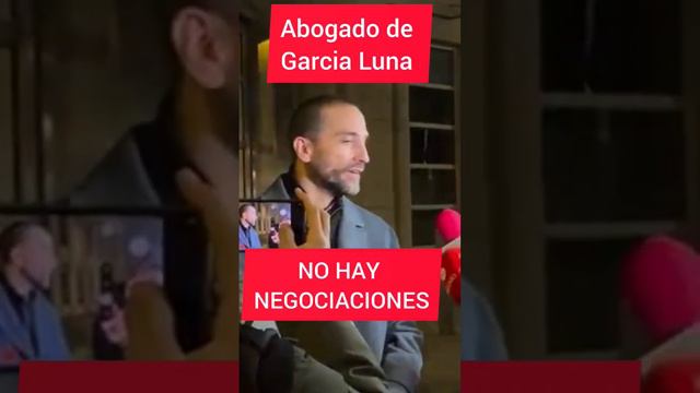 ABOGADO DE GARCIA LUNA DICE QUE NO HAY NEGOCIACIONES AGUAS FELIPE CALDERON!