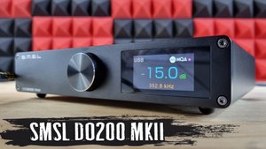 Обзор SMSL DO200 MKII: один из лучших стационарных ЦАПов