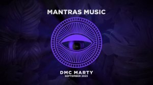 DMC MARTY - MANTRAS MIX September 2023