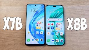 HONOR X7b VS HONOR X8b - ЧТО ВЫБРАТЬ? ПОЛНОЕ СРАВНЕНИЕ!