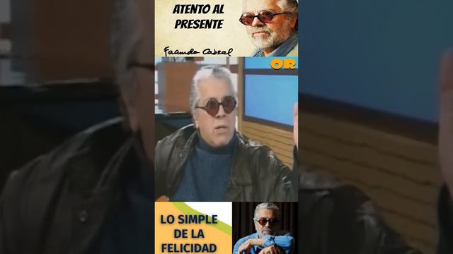 Facundo Cabral “La Primera Frase Ética en Mi Vida”