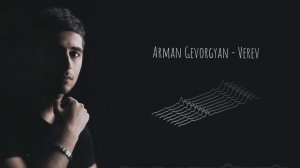 Hayko-Verev/Հայկո Վերև (Cover by Arman Gevorgyan)