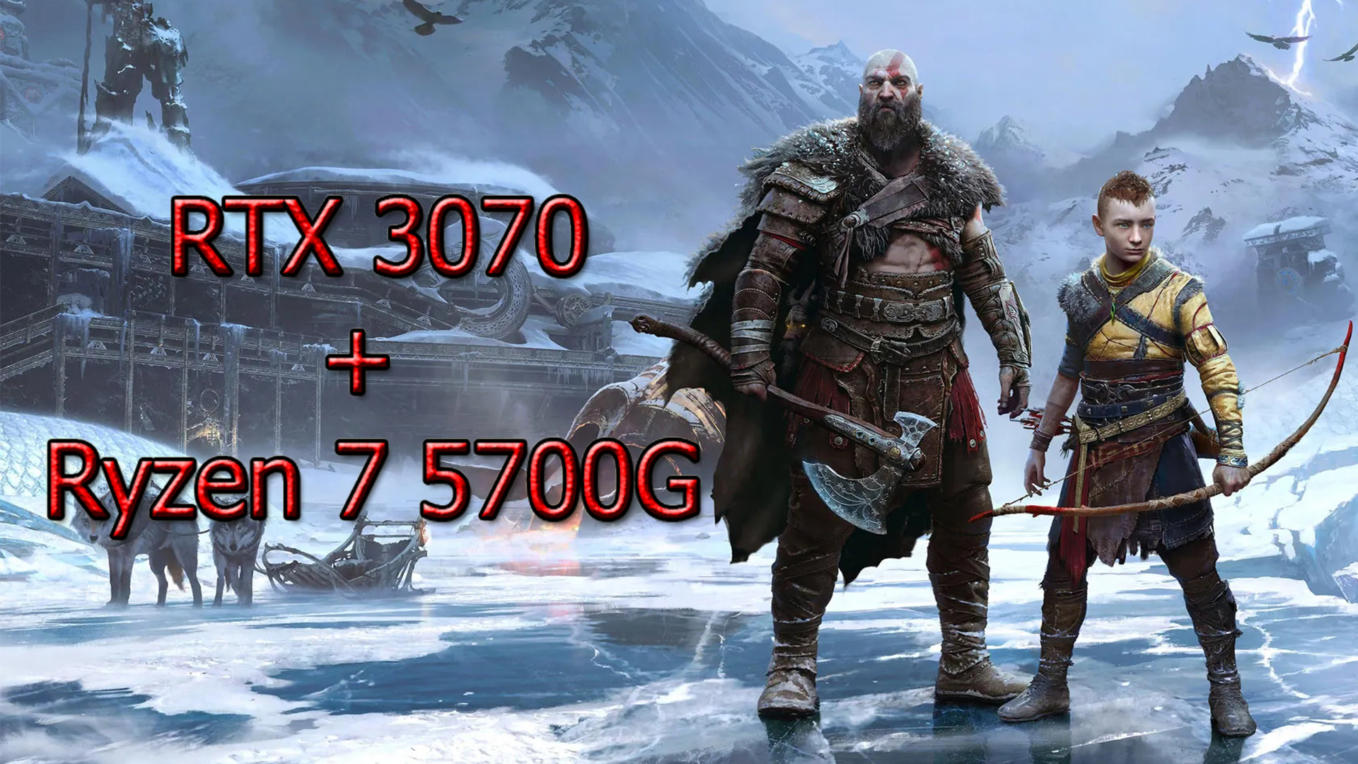 God of War Ragnarök RTX 3070+Ryzen 7 5700G