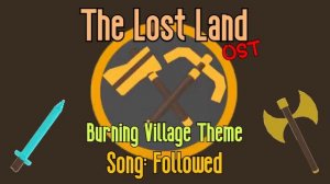 Roblox The Lost Land OST: Burning Village Theme